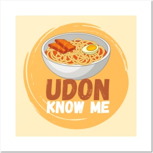 Udon Know Me Posters and Art